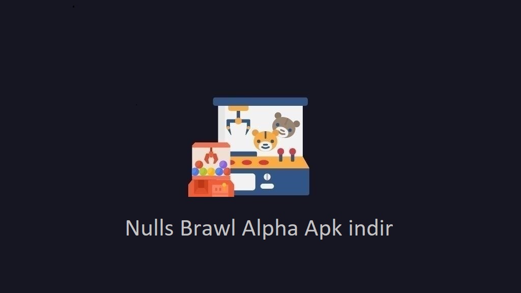 Nulls Brawl Alpha Apk indir