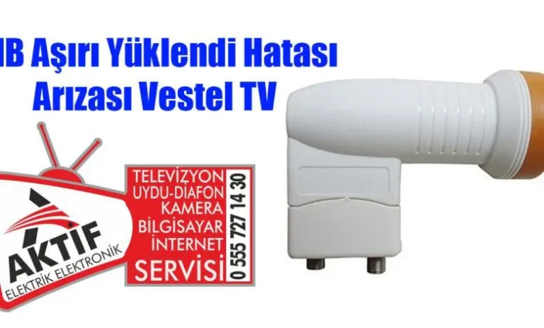LNB aşırı yüklendi ne demek