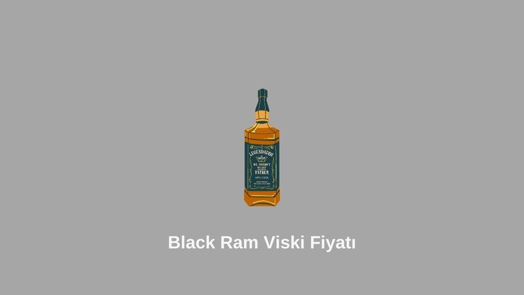 Black Ram Viski Fiyatı
