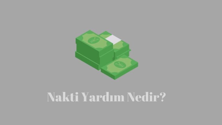 Nakdi Yardım Ne Demek